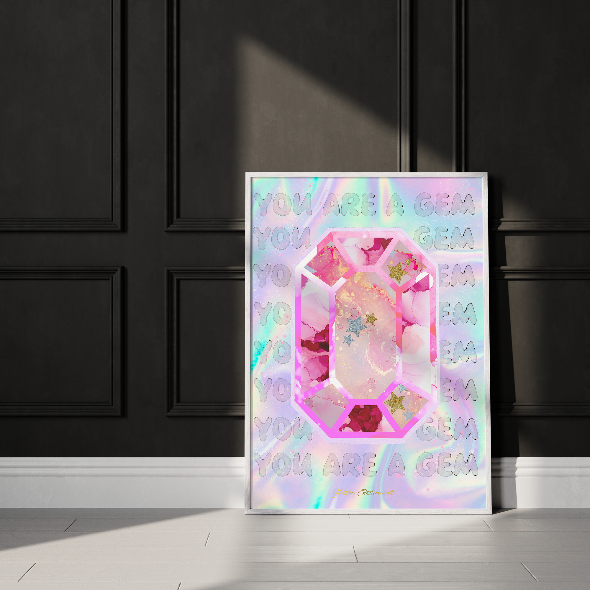 You are a Gem Print